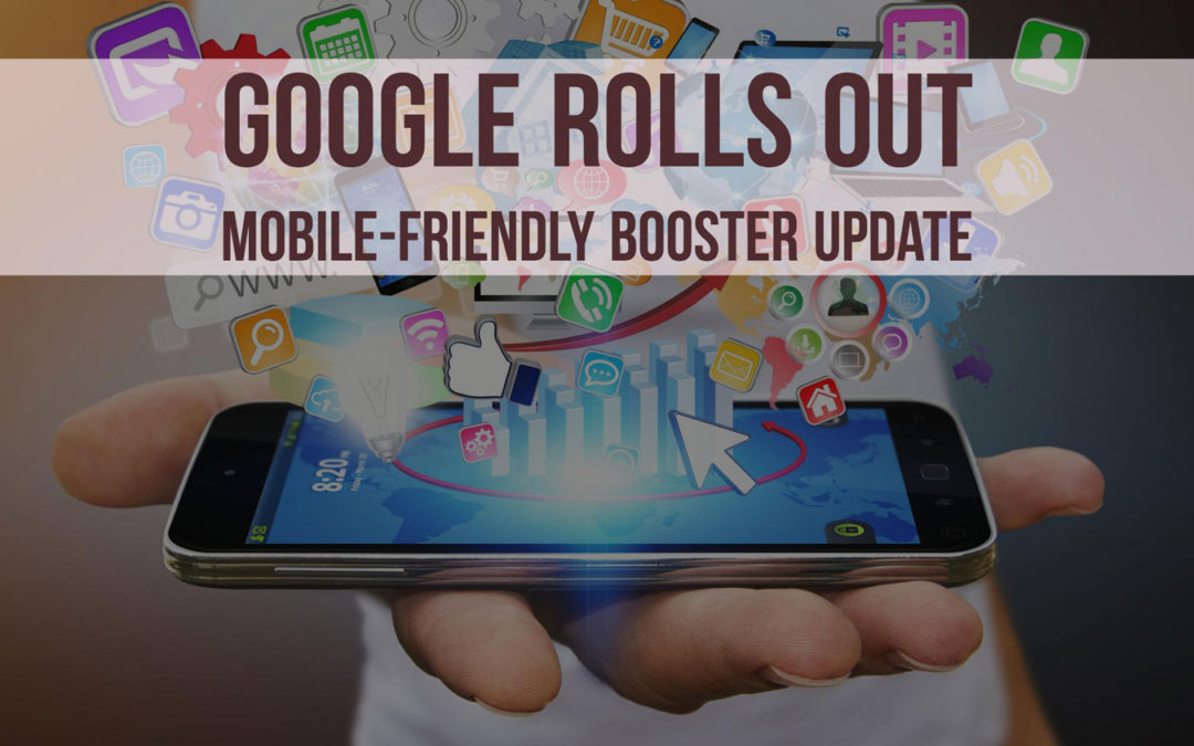 Google Rolls Out a Booster Update for Mobile-Friendly Businesses