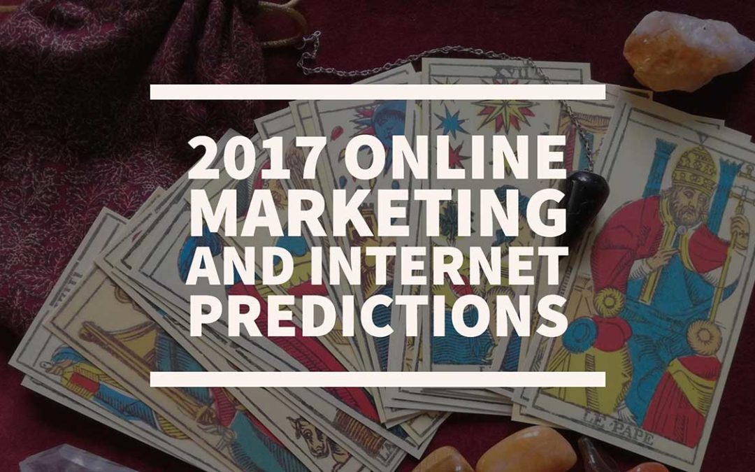 What 2017 May Bring for Digital Marketers